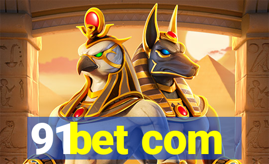 91bet com